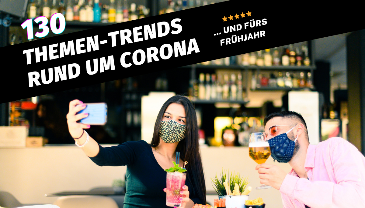 Themen rund um Corona 130 Themen zu Corona
